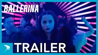 BALLERINA | Trailer