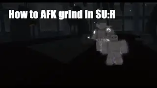 [SU:R] How to AFK grind in stand Upright:Rebooted