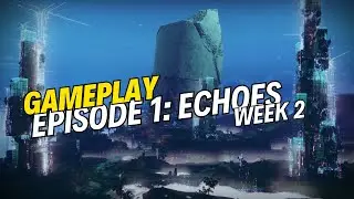 Destiny 2: Episode 1 - week 2 - gameplay - no commentary
