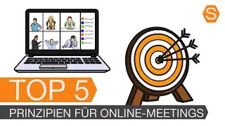 Top 5 Prinzipien für effektive Online-Meetings