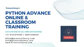 Python Advance Online Training | Advanced Python Training from Experienced Trainer | Proexcellency