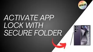 How To Activate APP LOCK On Samsung Galaxy S24 Series Secure Folder