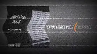 Fallkibble$ - Textos Libres Vol. 1