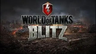 World Of Tanks: Blitz - КАК В ЭТО ИГРАТЬ?