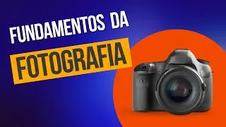 Fundamentos da Fotografia: Dominando Lentes, Diafragma, Obturador e ISO
