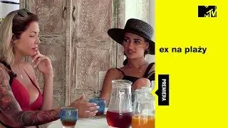 Ex na plaży Polska | Anastasiya zamierza uwieść ex Ani?