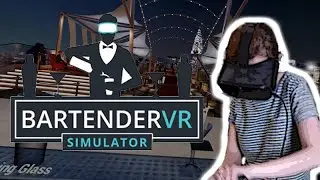 Bartender VR Simulator 
