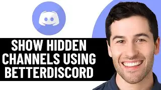 HOW TO SHOW HIDDEN CHANNELS ON DISCORD USING BETTERDISCORD 2026! (FULL GUIDE)