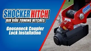 Gooseneck Coupler Lock Installation - Shocker Hitch