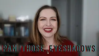 Pan Those Eyeshadows Update // November 2022