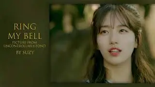 RING MY BELL ( UNCONTROLLABLY FOND ) : SUZY