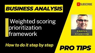 Mastering Weighted Scoring: the step by step process to Informed Decision-Making