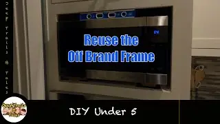 Don’t Buy a New Microwave Frame - Reuse or Build Your Own