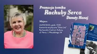 Rachuby serca, promocja tomu poezji Danuty Hanaj