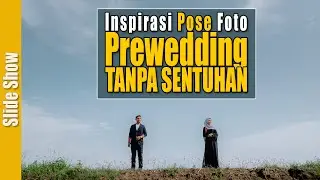 PREWEDDING Muslim TANPA SENTUHAN  [Foto Prewedding Slide] RESHA n ROSY
