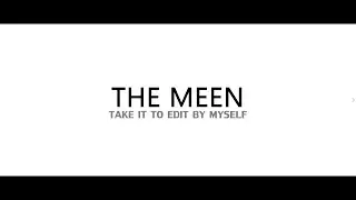 Meen_MY_Work   Trailer - REF.TENET