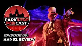 Halloween Horror Nights 32 Review - ParkStop Podcast