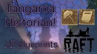 Raft | Tangaroa Historian Achievement Guide and All Blueprint Locations