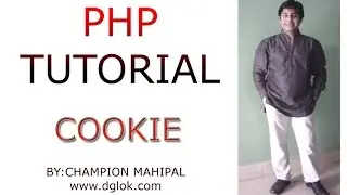 Learn PHP Tutorial 34 Using Cookie setting cookie and retrieve value of Cookie