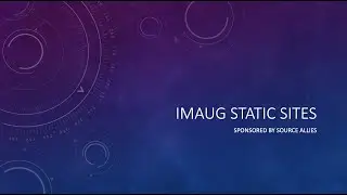 IMAUG Meeting 20220208 Static Sites