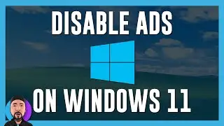 The Ultimate Guide to Disabling Windows 11 Ads