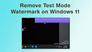 Remove Test Mode Watermark on Windows 11: Simple Steps to Disable Test Signing Mode