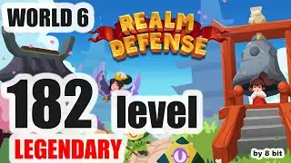 Realm Defense - World 6, level 182 Legendary Mode cleared, 3 stars