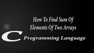 how to find sum of two arrays