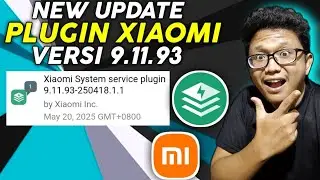 New Update Xiaomi Plugin Version 9.11.93 - Latest Xiaomi Phone Plugin 2025