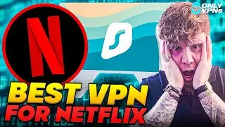Best VPN For Netflix 🔥 Is Surfshark any good for Netflix?