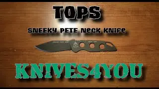 TOPS: Sneeky Pete Neck Knife