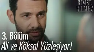 Ali and Köksal are face to face!