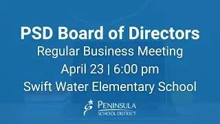 Peninsula School District Board Regular Business Meeting - 04/23/2024