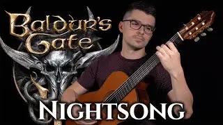 Nightsong (Baldur's Gate 3) | Classical Guitar Cover