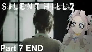 Silent Hill 2 Remake —END— [Twitch VOD] 🦋🗝️