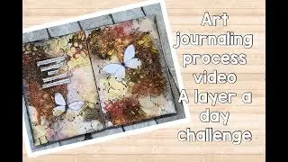 Imperfections - art journaling process video A layer a day challenge