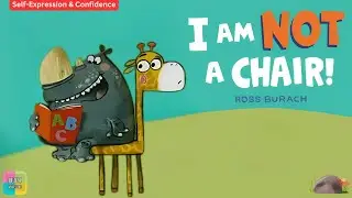 🦒I Am Not a Chair! –  A Fun Read-Aloud Teaching Kids to Speak Up & Be Confident!