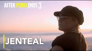 JENTEAL - A Woman's Life Work | After Porn Ends 3 (2019) Documentary