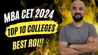 MBA CET 2024 Top 10 Colleges Best ROI!!