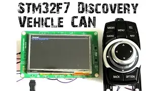 STM32F7 Discovery car navigation controller CAN Bus