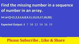 Find the missing number in a sequence of number in an array