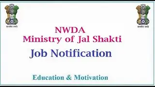 NWDA JOB |सरकारी नौकरी | NWDA University | NWDA job notification |Education & Motivation