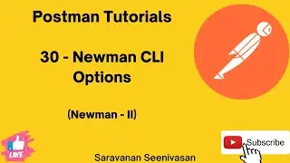 30 | Postman Tutorials | Newman CLI | Newman CLI Options