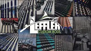 Leffler Custom Rods | The Built 2 Build Series | Mud Hole Custom Tackle