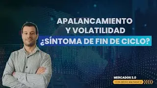 🧐 Leverage and volatility: a sign of the end of the cycle? | Markets 3.0