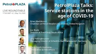 PetrolPlaza Talks #1: Service stations in the age of COVID-19