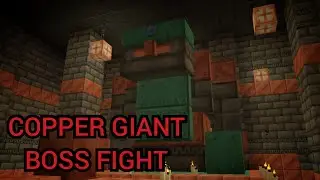 Minecraft Better Trial Chambers: Copper Giant Boss Fight ( 1.20.1 Mod )
