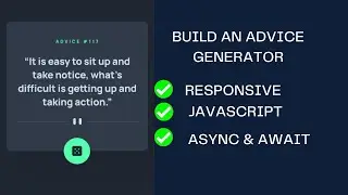 Frontend Mentor Advice Generator - HTML,CSS, JS ,API.