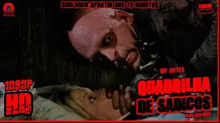 Quadrilha de Sádicos - 1977 Dublado 1080p WF Filmes