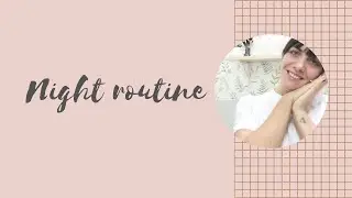 Night routine                          #routineserale #relaxtime #buonanotte
